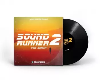 血清合成器预置 Tonepusher Sound Runner 2 for Serum Presets