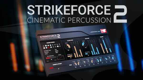 史诗电影打击乐 康泰克乐器库Laboratory Audio STRIKEFORCE 2 v1.0.1 KONTAKT【】