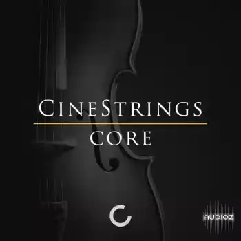 管弦乐库 CineSamples CineStrings CORE v2.0.1 [KONTAKT]【】