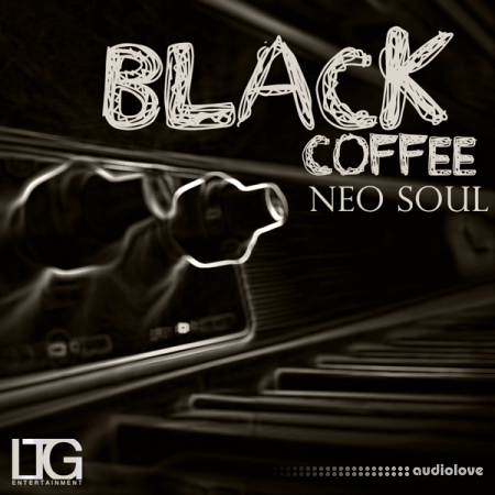 音频素材MIDI预置 LTG Entertainment Black Coffee Neo Soul WAV MiDi【】